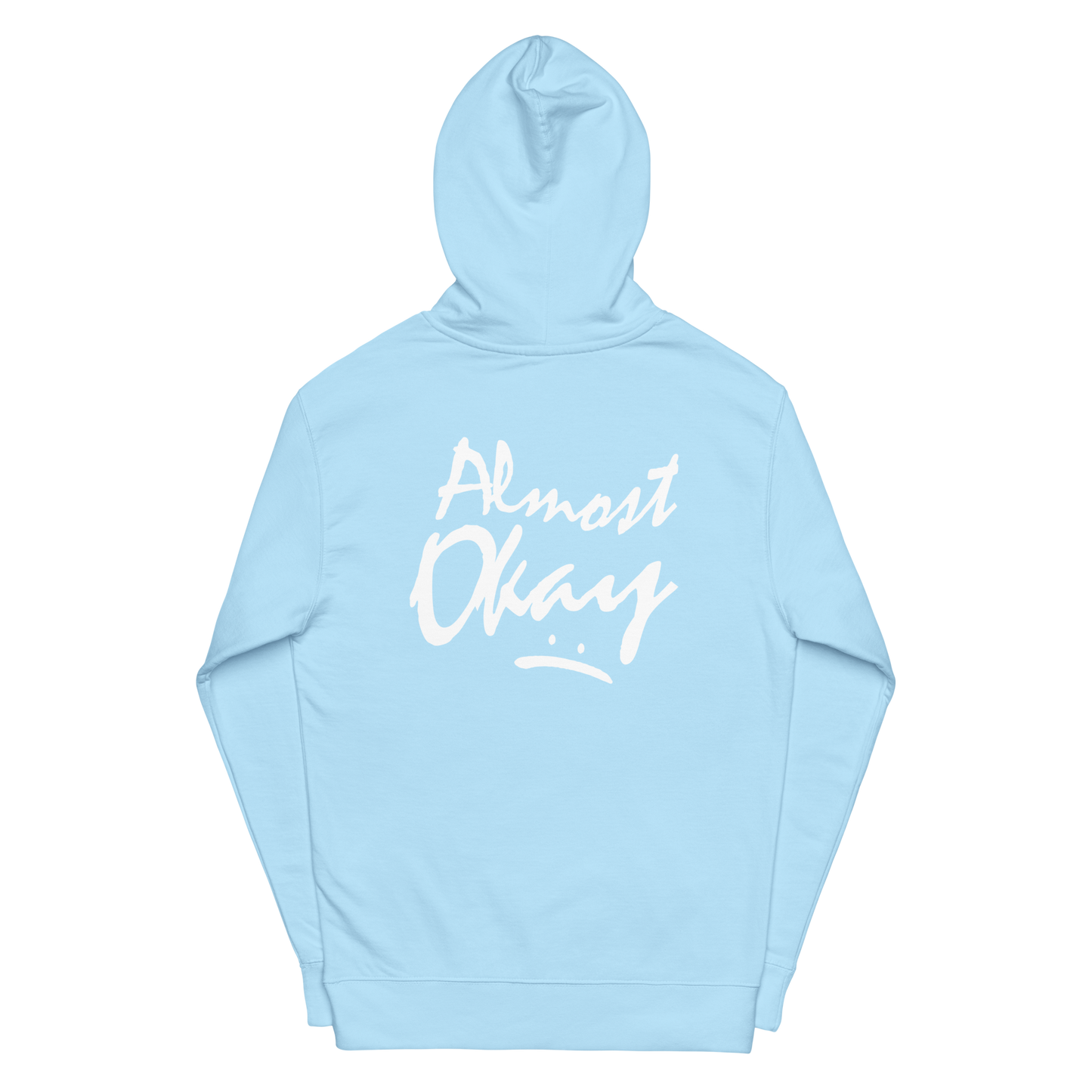 "Almost Okay" Hoodie