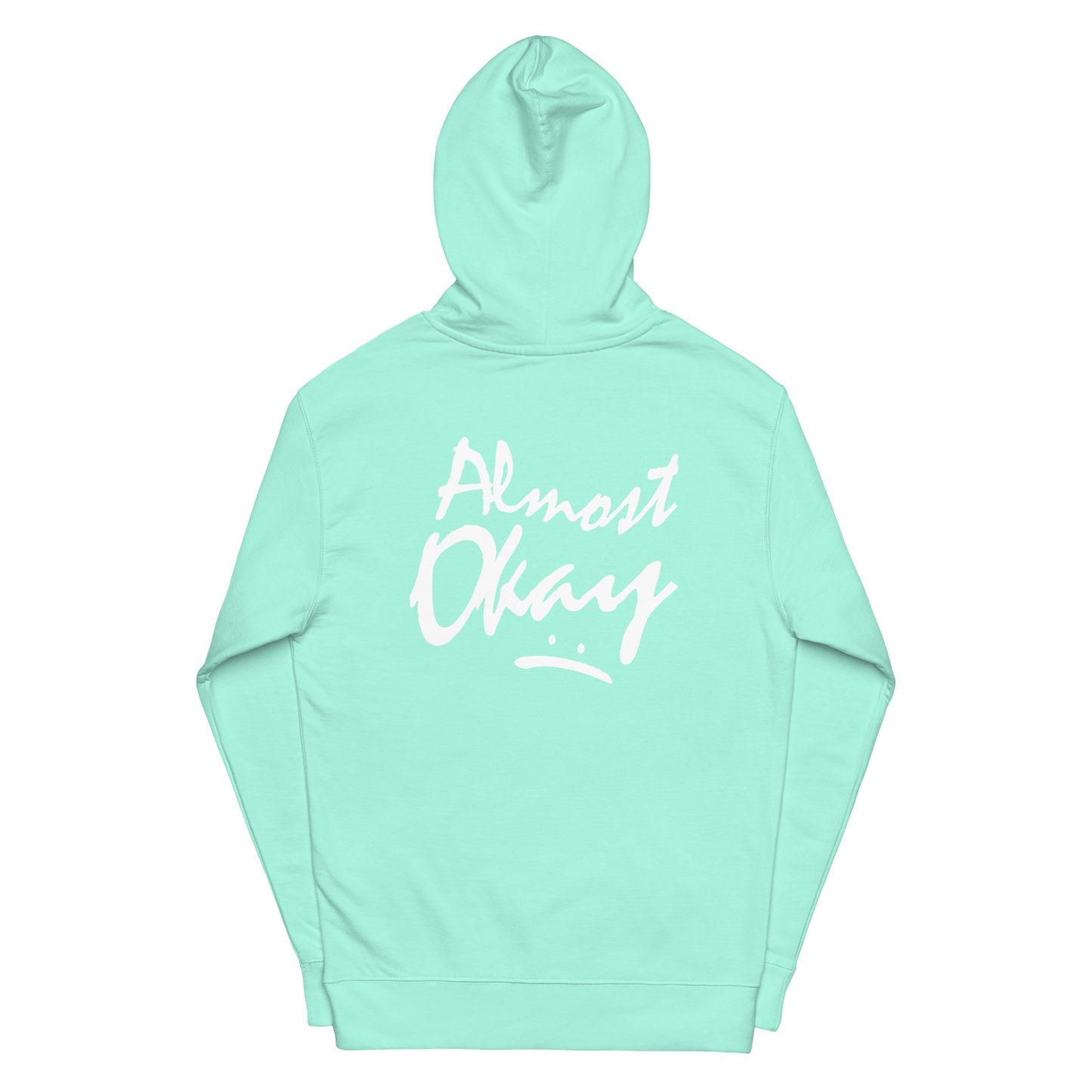 "Almost Okay" Hoodie